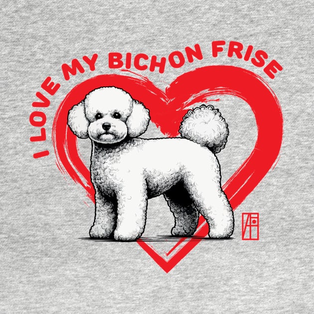 I Love My Bichon Frise - I Love my dog - Temperamental dog by ArtProjectShop